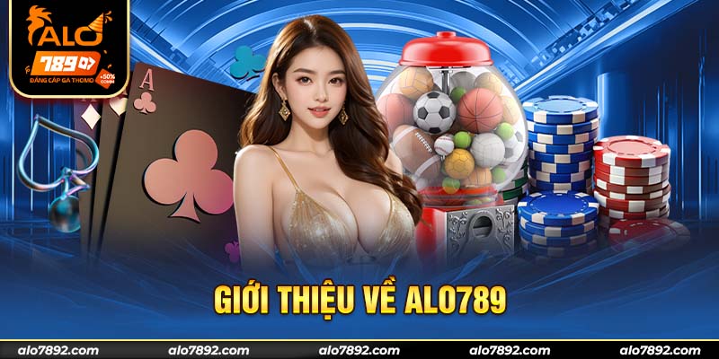 ALO789 hình thành và phát triển vững bền